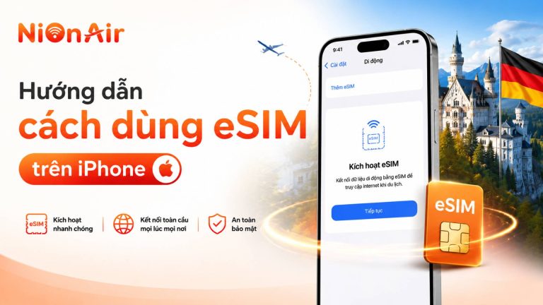 Hướng dẫn chi tiết cài đặt eSIM trên Iphone