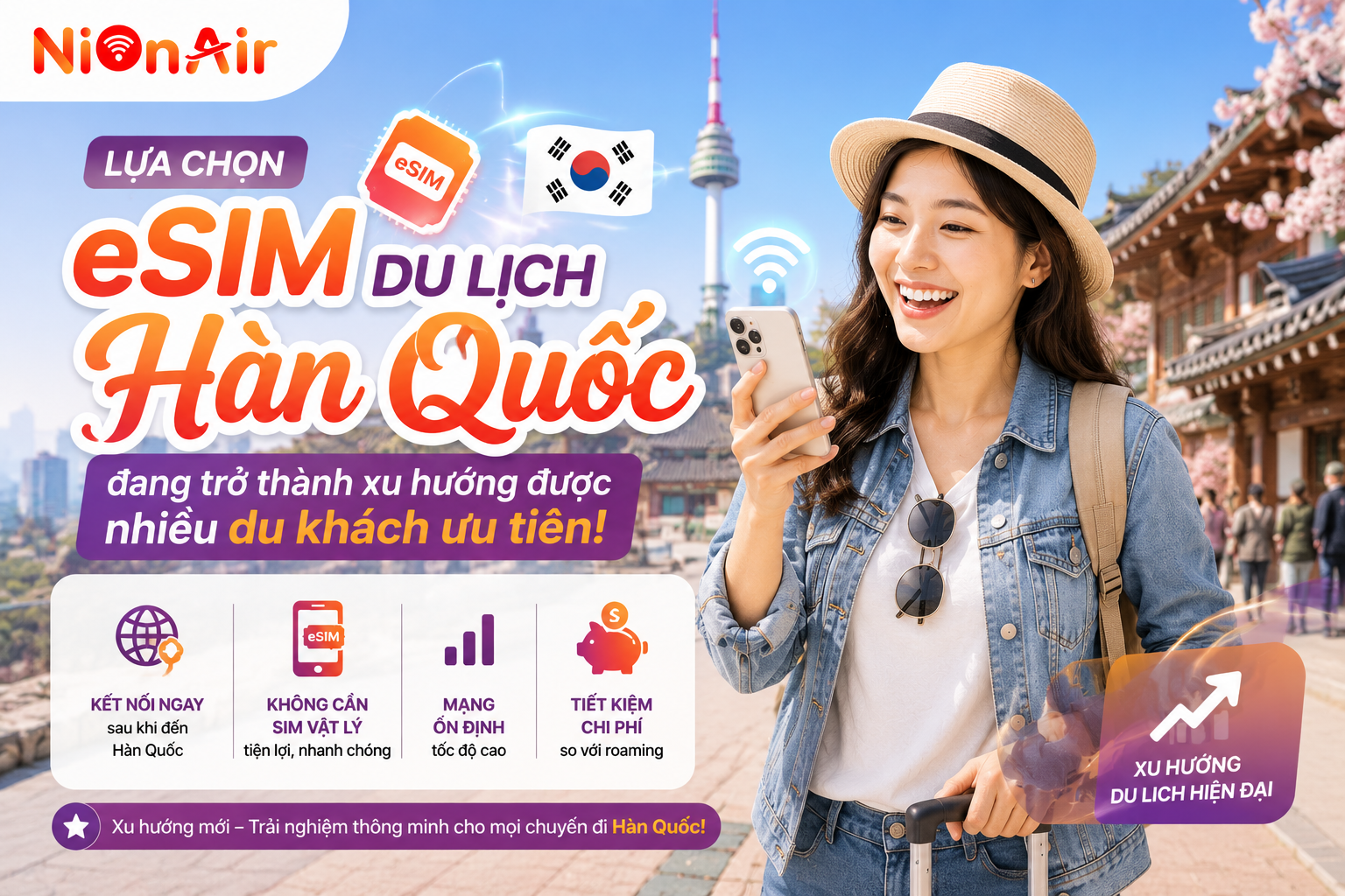  eSIM du lịch Hàn Quốc đang trở thành xu hướng được nhiều du khách ưu tiên