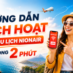 Hướng dẫn kích hoạt eSIM NIONAIR nhanh chóng, đơn giản