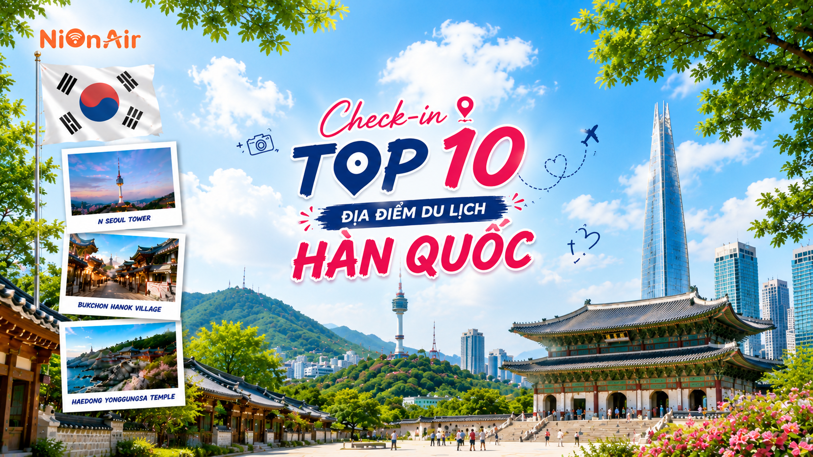 Check in top 10 địa điểm du lịch hàn quốc