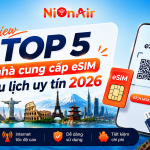 top 5 nhà cung cấp esim uy tín 2026